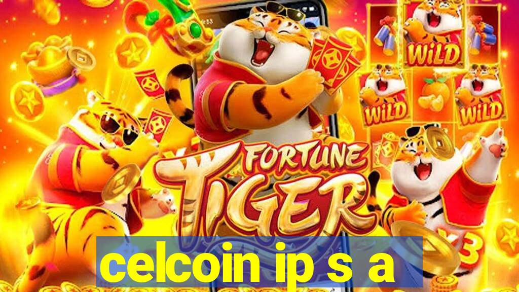 celcoin ip s a